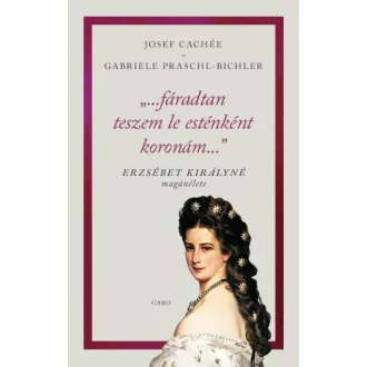 "...fáradtan teszem le esténként koronám..."