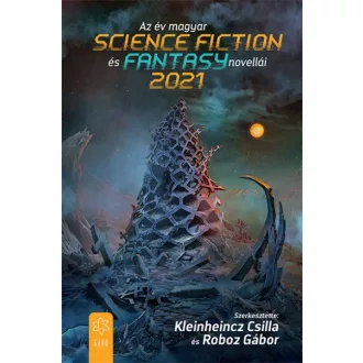 Az év magyar science fiction és fantasy novellái 2021
