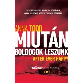 Miután boldogok leszünk
