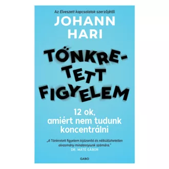   Tönkretett figyelem - 12 ok, amiért nem tudunk koncentrálni