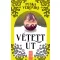 Vétett út