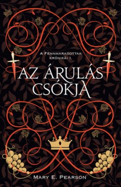 Az árulás csókja - A fennmaradottak krónikái 1.