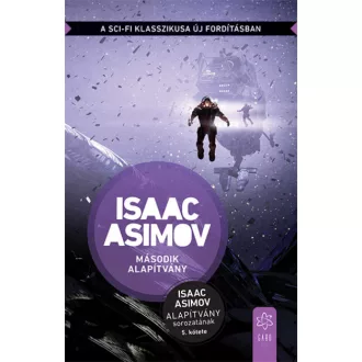 Második Alapítvány - Az Alapítvány sorozat 5. kötete