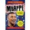 A futball szupersztárjai: Mbappé, a király