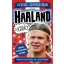 Dan Green - Simon Mugford - Haaland, a király