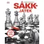 A sakkjáték - A sakk alapjaitól a nyerő lépésekig