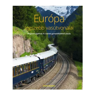 Európa legszebb vasútvonalai