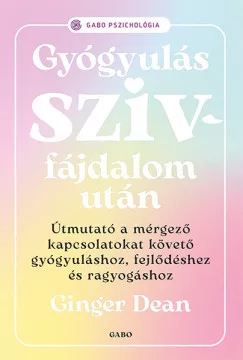 Gyógyulás szívfájdalom után