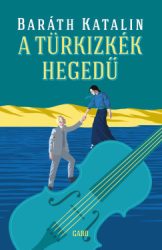 A türkizkék hegedű