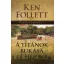 A Titánok bukása - Évszázad-trilógia 1.
