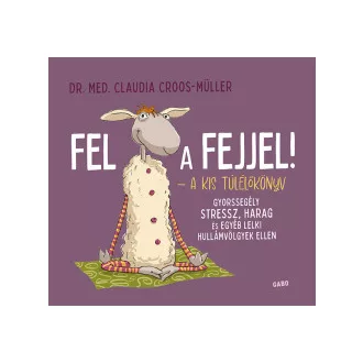Fel a fejjel! - A kis túlélőkönyv