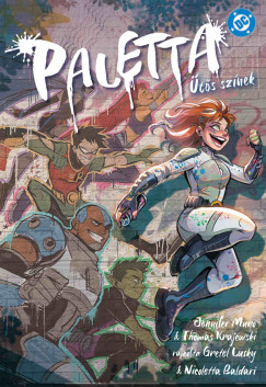 Thomas Krajewski - Jennifer Muro - Paletta: Ütős színek