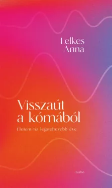 Visszaút a kómából