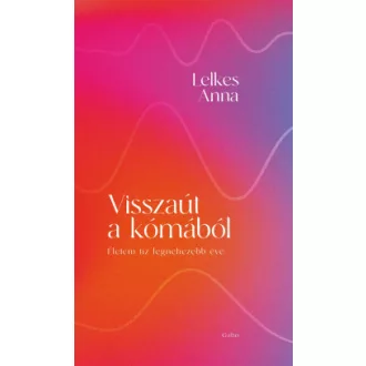 Visszaút a kómából
