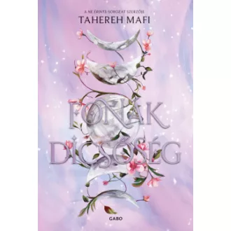 Tahereh Mafi - Fonák dicsőség