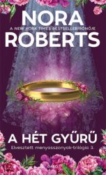 Nora Roberts - A hét gyűrű - Elvesztett menyasszonyok-trilógia 3.