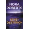 Nora Roberts - Sötét ösztönök
