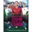 Futballtrükkök, szupersztárok