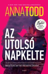 Anna Todd - Az utolsó napkelte - éldekorált