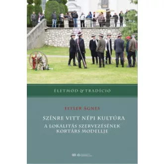 Színre vitt népi kultúra