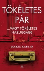 Tökéletes pár - Vagy a tökéletes hazugság?