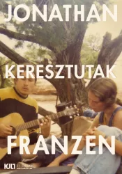 Keresztutak I.-II.*