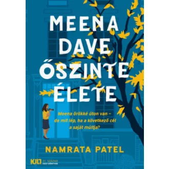 Meena Dave őszinte élete*