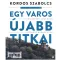 Egy város újabb titkai