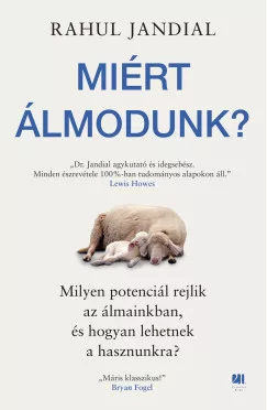 Miért álmodunk?