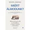 Miért álmodunk?