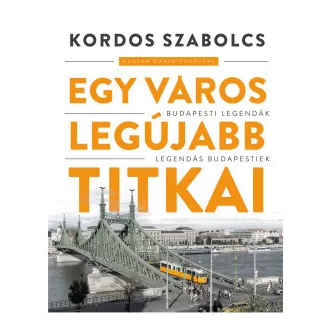 Egy város legújabb titkai