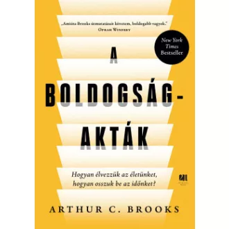 Arthur C. Brooks - A boldogság-akták