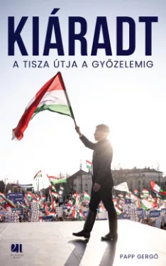 Kiáradt - A Tisza útja a győzelemig