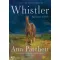 Ann Patchett - Whistler - Egy hang a múltból