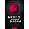 Neked megadom magam*