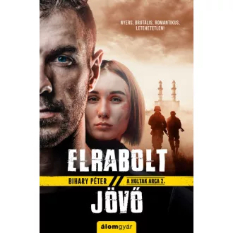 Elrabolt jövő*