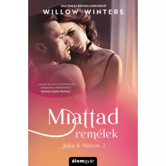 Miattad remélek - Julia & Mason 2.