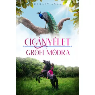 Karády Anna - Cigányélet grófi módra