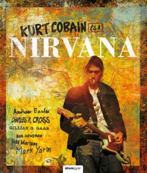 Kurt Cobain és a Nirvana