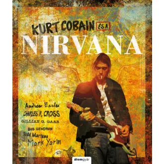 Kurt Cobain és a Nirvana