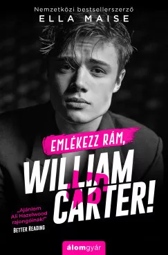 Emlékezz rám, William Carter!*