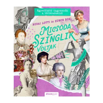 Micsoda szinglik voltak