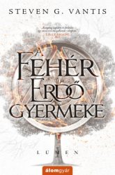 A Fehér Erdő gyermeke - Lúmen 1.