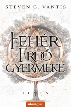 A Fehér Erdő gyermeke - Lúmen 1.