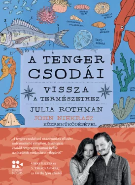 A tenger csodái - Vissza a természethez