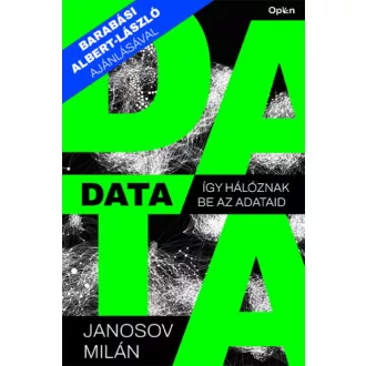Data - Így hálóznak be az adataid