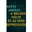 A boldog hülye és az okos depressziós