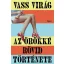 Az örökké rövid története