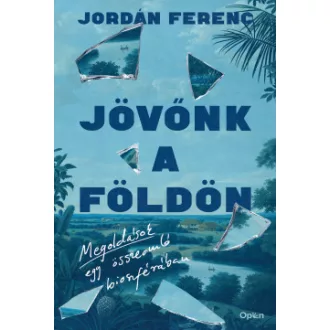   Jövőnk a Földön - Megoldások egy összeomló bioszférában