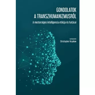 Gondolatok a transzhumanizmusról